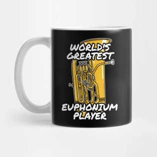 World's Greatest Euphonium Player Euphoniumist Brass Musician Mug